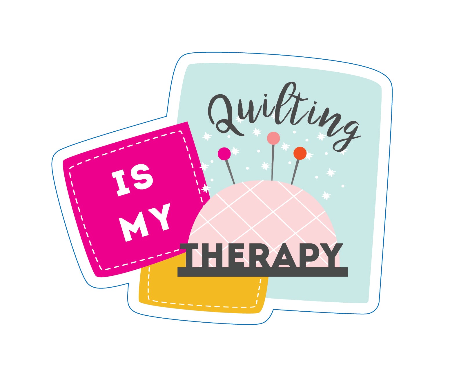 Quilting is My Therapy Sticker