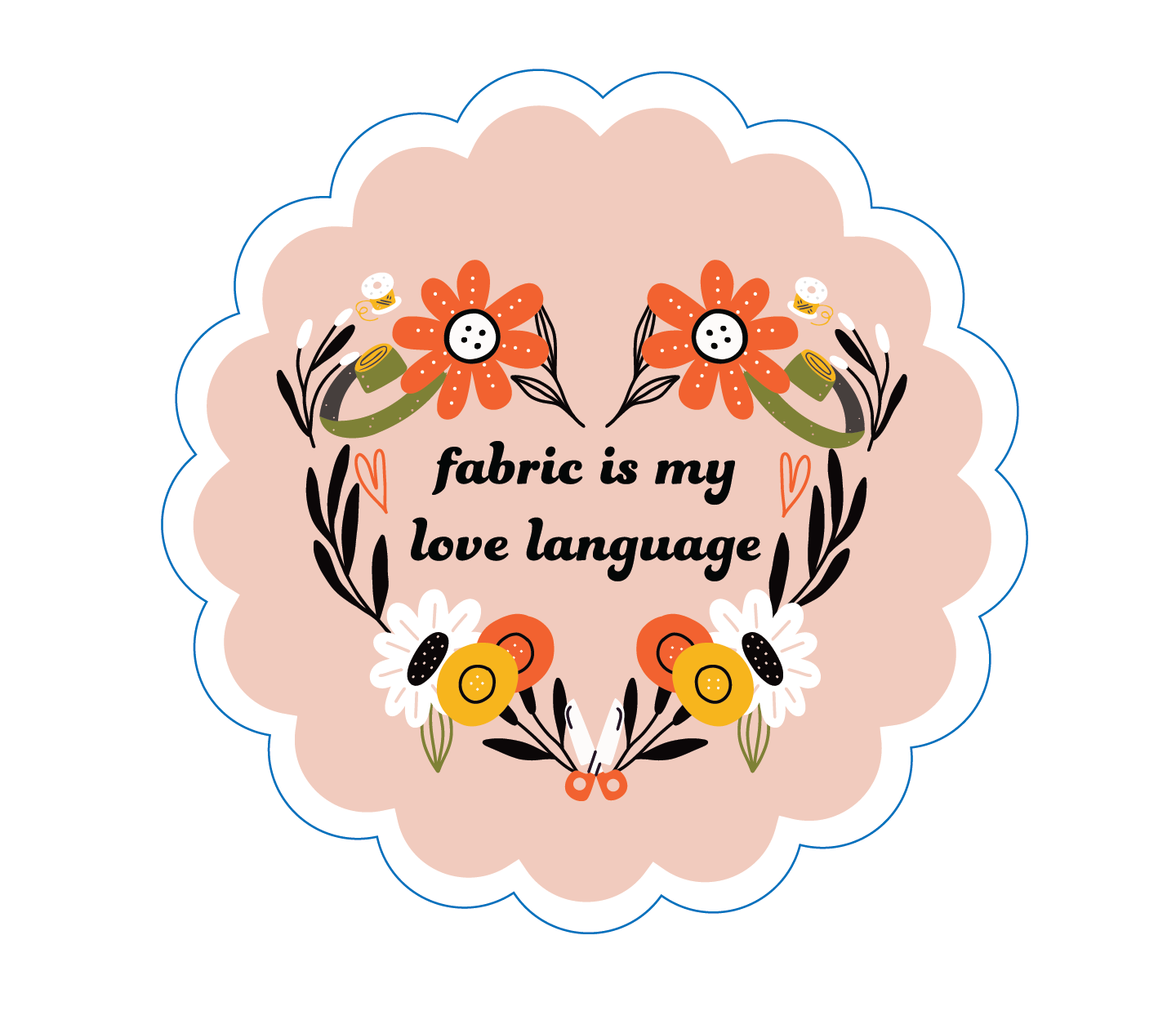 Fabric is My Love Language Sticker, Pack of 6