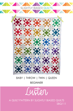 Load image into Gallery viewer, Luster PAPER Quilt Pattern
